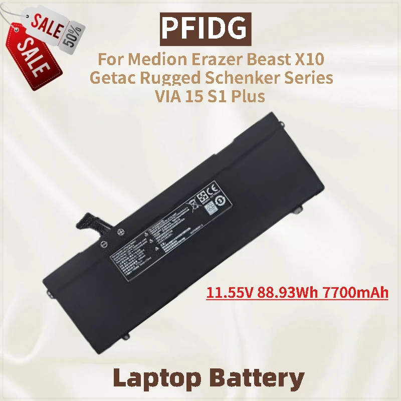 Laptop Battery 11.55V 88.93Wh 7700mAh PFIDG-00-13-3S2P-0 For Erazer Beast X10 Medion Getac Rugged Schenker Series VIA 15 S1 Plus
Laptop Battery 11.55V 88.93Wh 7700mAh PFIDG-00-13-3S2P-0 For Erazer Beast X10 Medion Getac Rugged Schenker Series VIA 15 S1 Plus