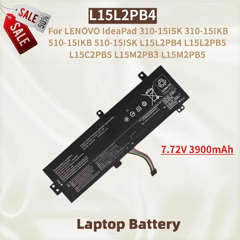 High Quality 7.72V 3900mAh Laptop Battery L15L2PB4 For LENOVO IdeaPad 510-15IKB 510-15ISK 310-15ISK 310-15IKB L15M2PB3 L15M2PB5
High Quality 7.72V 3900mAh Laptop Battery L15L2PB4 For LENOVO IdeaPad 510-15IKB 510-15ISK 310-15ISK 310-15IKB L15M2PB3 L15M2PB5