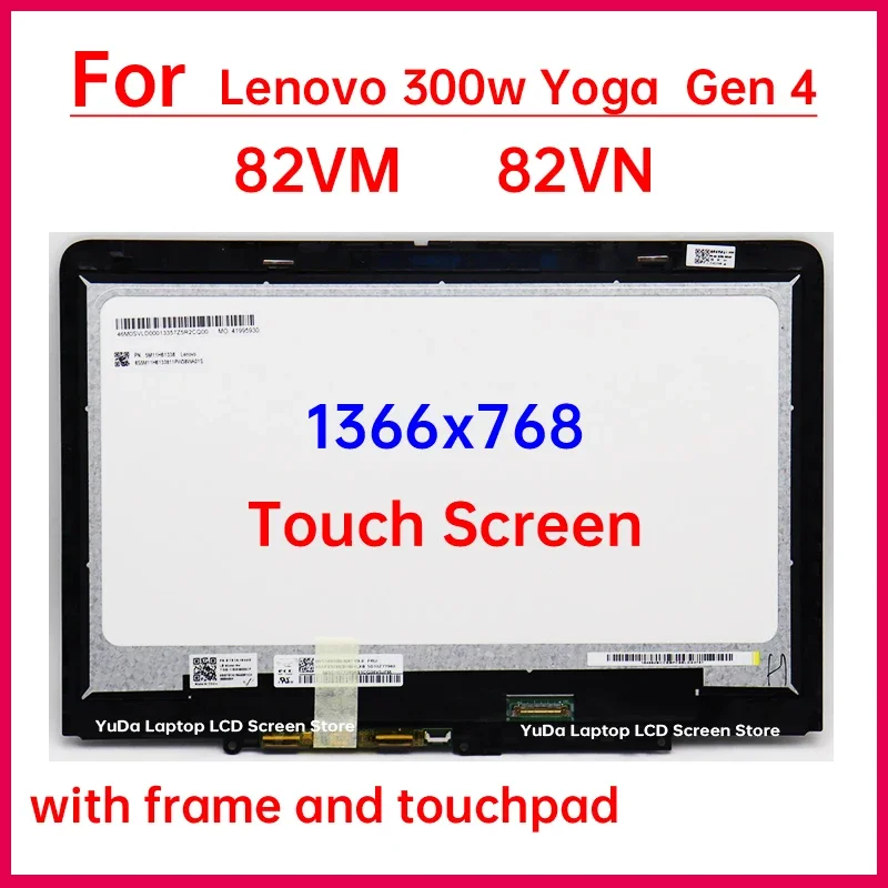 11.6 Inch Laptop LCD Touch Screen For Lenovo 300w Yoga Gen 4 82VM 82VN Display Digitizer+Bezel Assembly Replacement 5M11H61340
11.6 Inch Laptop LCD Touch Screen For Lenovo 300w Yoga Gen 4 82VM 82VN Display Digitizer+Bezel Assembly Replacement 5M11H61340