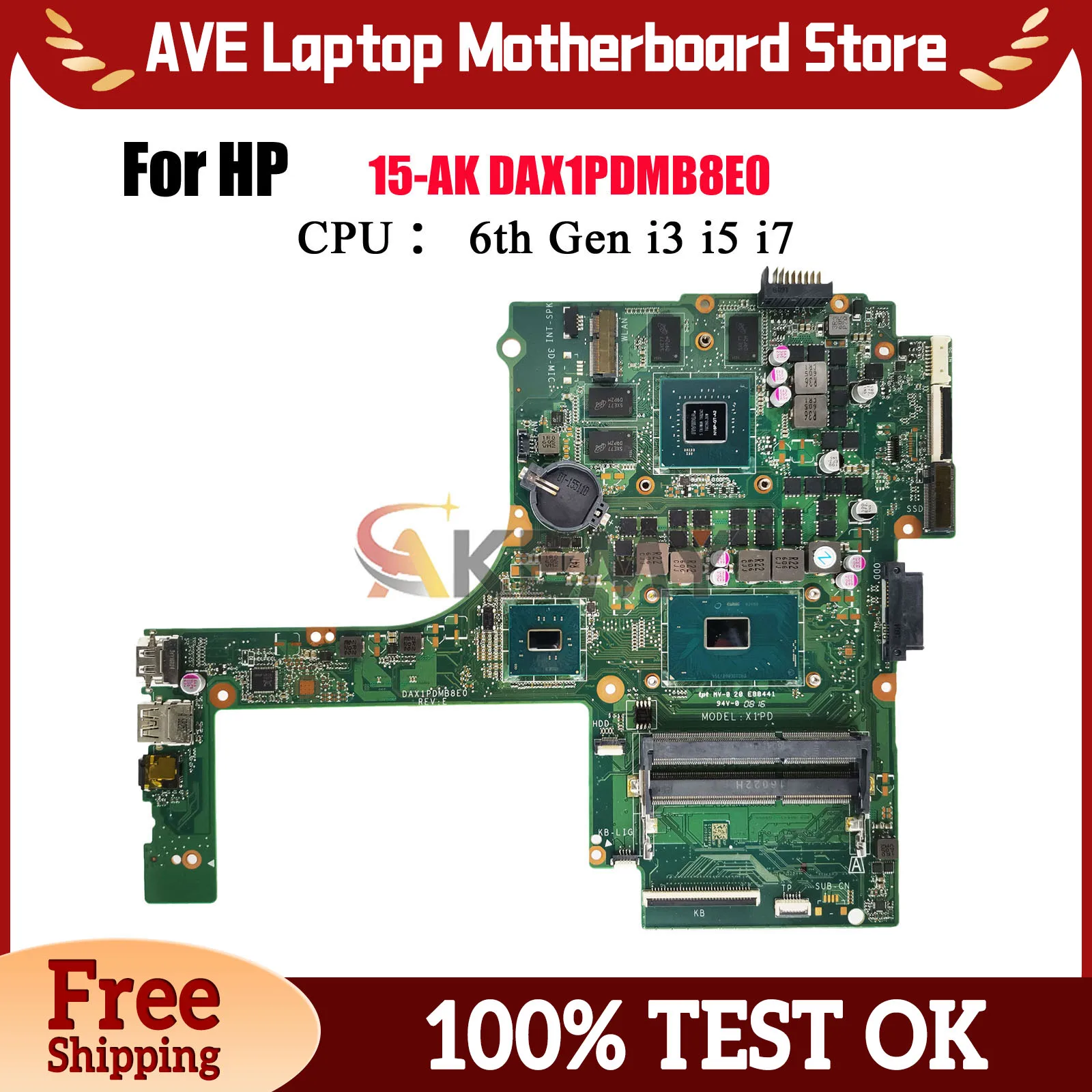 DAX1PDMB8E0 Laptop Motherboard For HP Pavilion 15-AK With i5 i7 CPU GTX950 4GB GPU 841886-601 832847-001 100% Fully Tested
DAX1PDMB8E0 Laptop Motherboard For HP Pavilion 15-AK With i5 i7 CPU GTX950 4GB GPU 841886-601 832847-001 100% Fully Tested