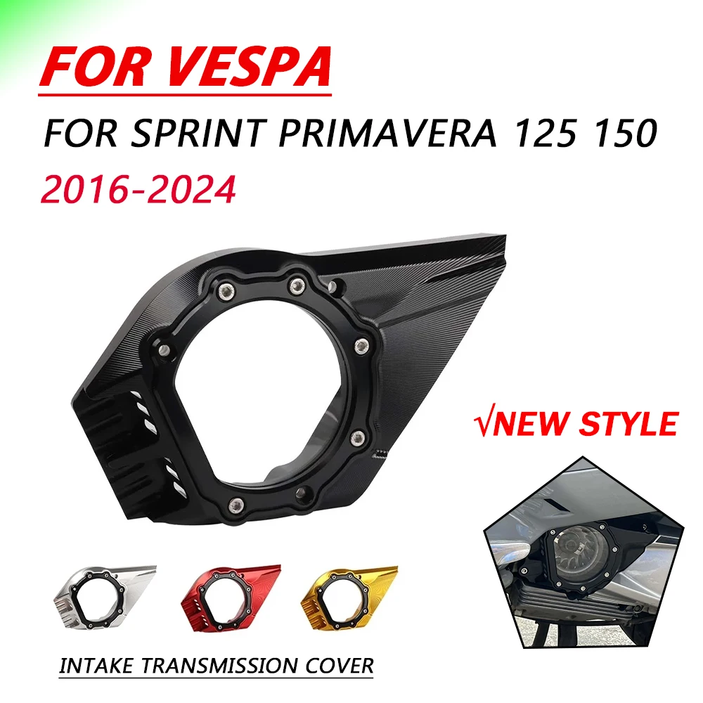 FOR Primavera 125 Transmission Box Guard FOR VESPA Sprint 150 Primavera125 Sprint 125 2023 Motorcycle Air Intake Cover Protector 
FOR Primavera 125 Transmission Box Guard FOR VESPA Sprint 150 Primavera125 Sprint 125 2023 Motorcycle Air Intake Cover Protector