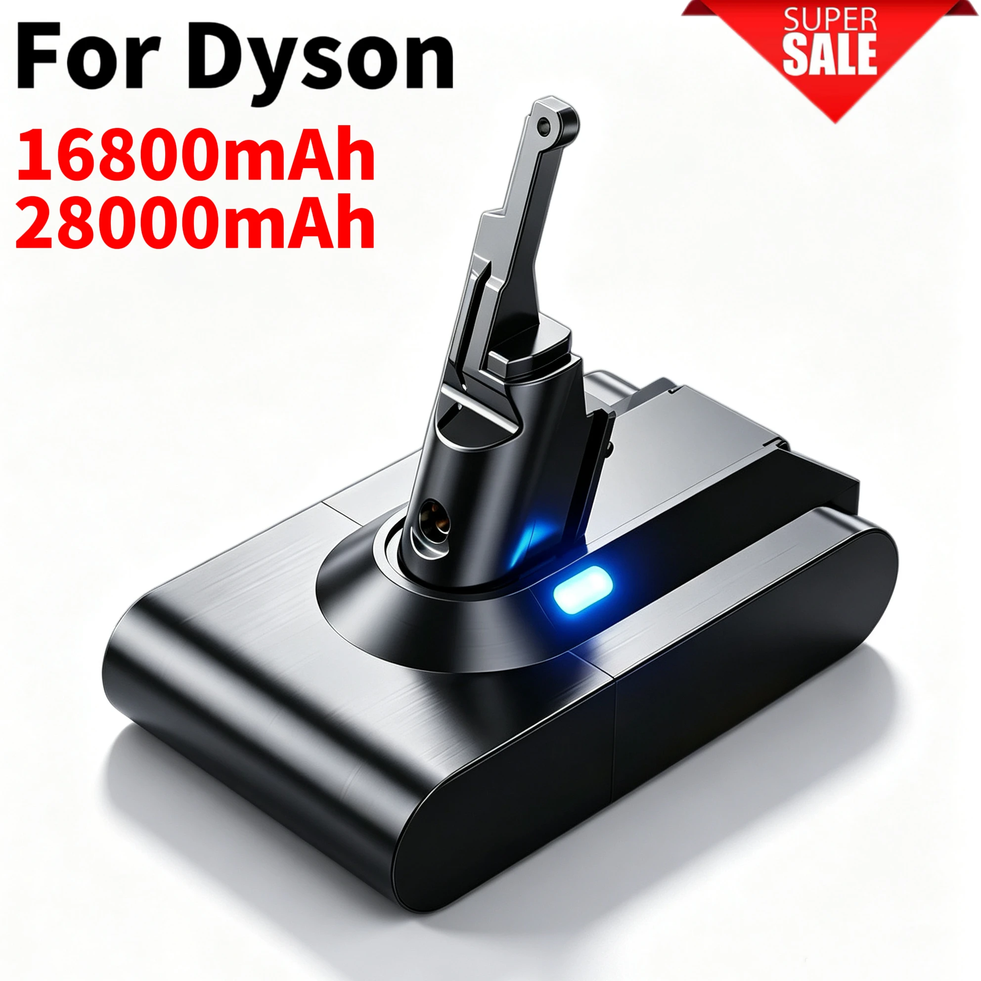 Replacement Battery for Dyson V6 V7 V8 V10, 21.6V High Capacity 16800mAh/28000mAh, Fit Fluffy Animal Pro Cordless Vacuum Cleaner
Replacement Battery for Dyson V6 V7 V8 V10, 21.6V High Capacity 16800mAh/28000mAh, Fit Fluffy Animal Pro Cordless Vacuum Cleaner
