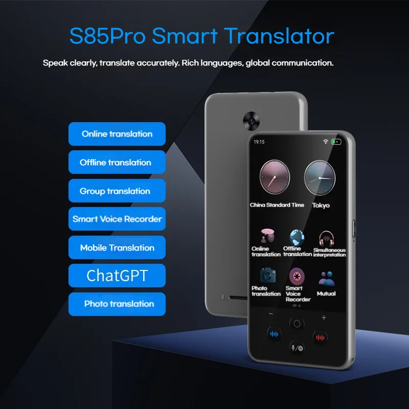 3.54 Inch Touch Screen S85PRO Translator, Multi-language Group Chat, Simultaneous Interpretation & Photo Translation
3.54 Inch Touch Screen S85PRO Translator, Multi-language Group Chat, Simultaneous Interpretation & Photo Translation