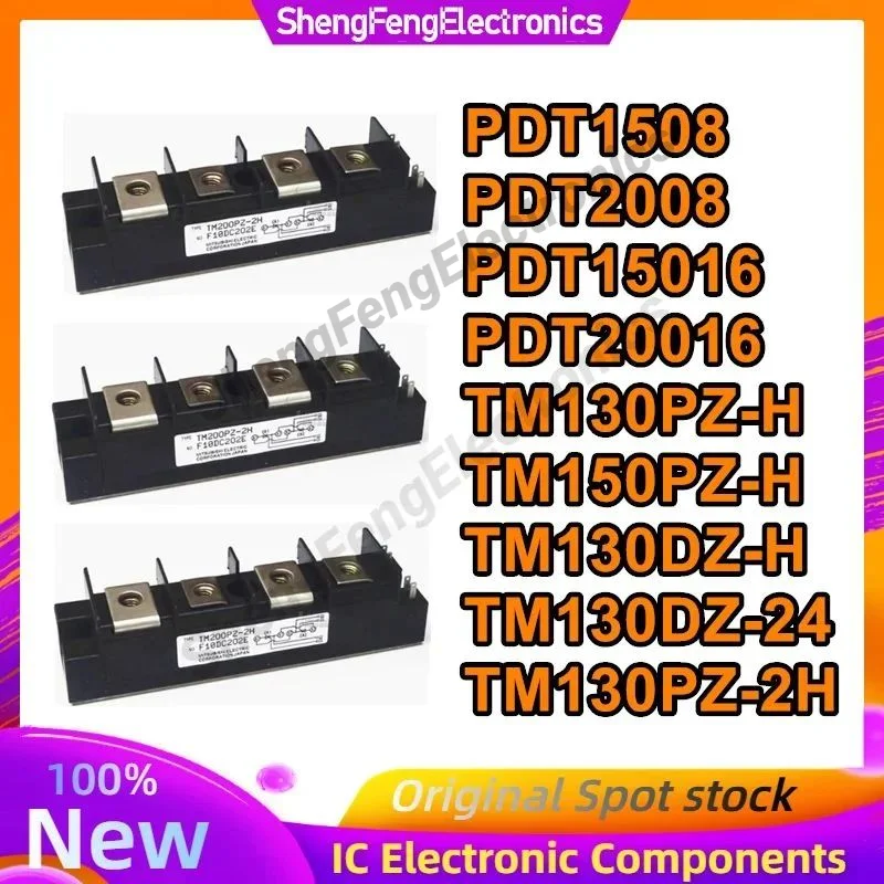 PDT1508 PDT2008 PDT15016 PDT20016 TM130PZ-H TM150PZ-H TM130DZ-H TM130DZ-24 TM130PZ-2H 100% New Original in stock
PDT1508 PDT2008 PDT15016 PDT20016 TM130PZ-H TM150PZ-H TM130DZ-H TM130DZ-24 TM130PZ-2H 100% New Original in stock