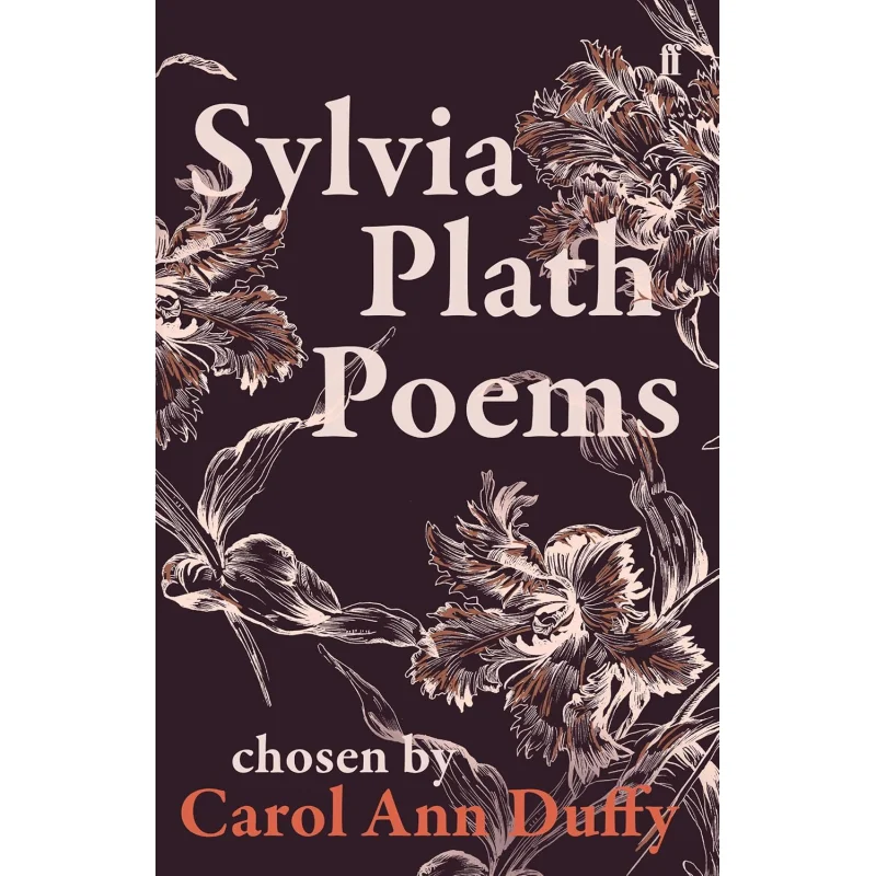 Sylvia Plath Poems Chosen By Carol Ann Duffy Sylvia Plath Faber And Faber 9780571348510 Book
Sylvia Plath Poems Chosen By Carol Ann Duffy Sylvia Plath Faber And Faber 9780571348510 Book