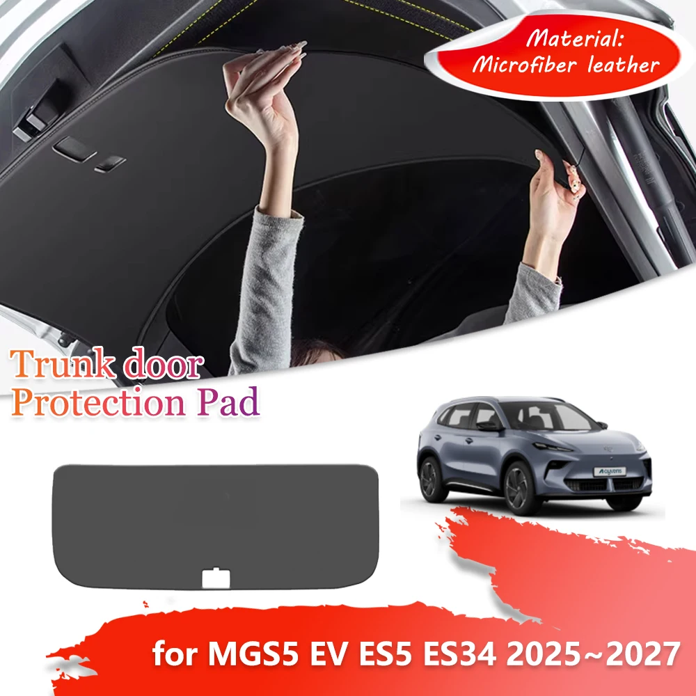 Trunk Tailgate Protection Mat for MGS5 EV ES5 ES34 2025~2027 2026 Car Door inside Anti-dirty Cover Pad waterproof Accessories
Trunk Tailgate Protection Mat for MGS5 EV ES5 ES34 2025~2027 2026 Car Door inside Anti-dirty Cover Pad waterproof Accessories