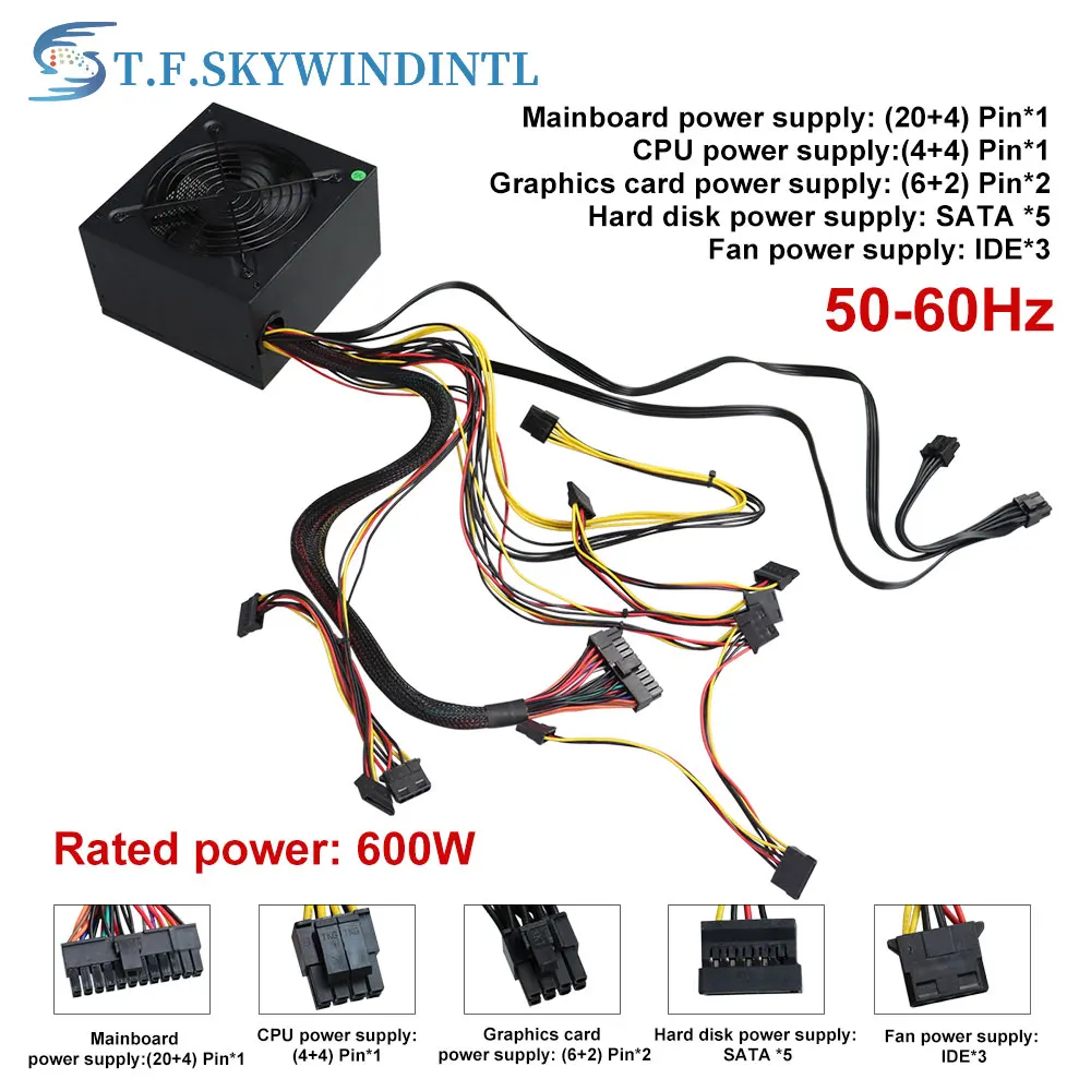 T.F.SKYWINDINTL 600 ATX Watts Power Supplies For Computer 110V 220V 600W PSU PC Power Supply For PC Case
T.F.SKYWINDINTL 600 ATX Watts Power Supplies For Computer 110V 220V 600W PSU PC Power Supply For PC Case
