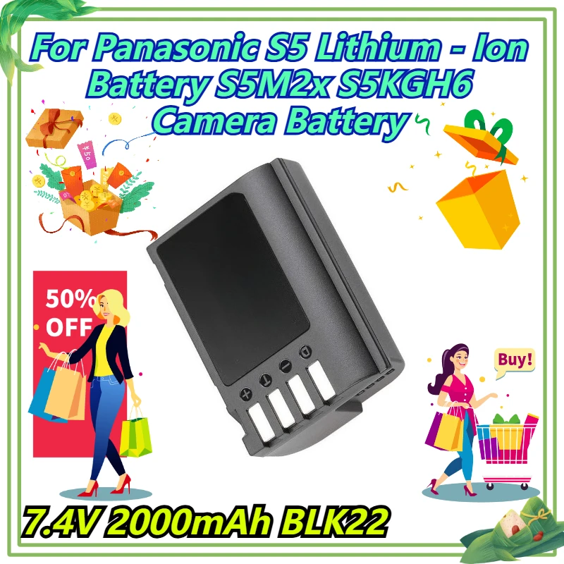 7.4V 2000mAh BLK22 For Panasonic S5 Lithium - Ion Battery S5M2x S5KGH6 Camera Battery
7.4V 2000mAh BLK22 For Panasonic S5 Lithium - Ion Battery S5M2x S5KGH6 Camera Battery