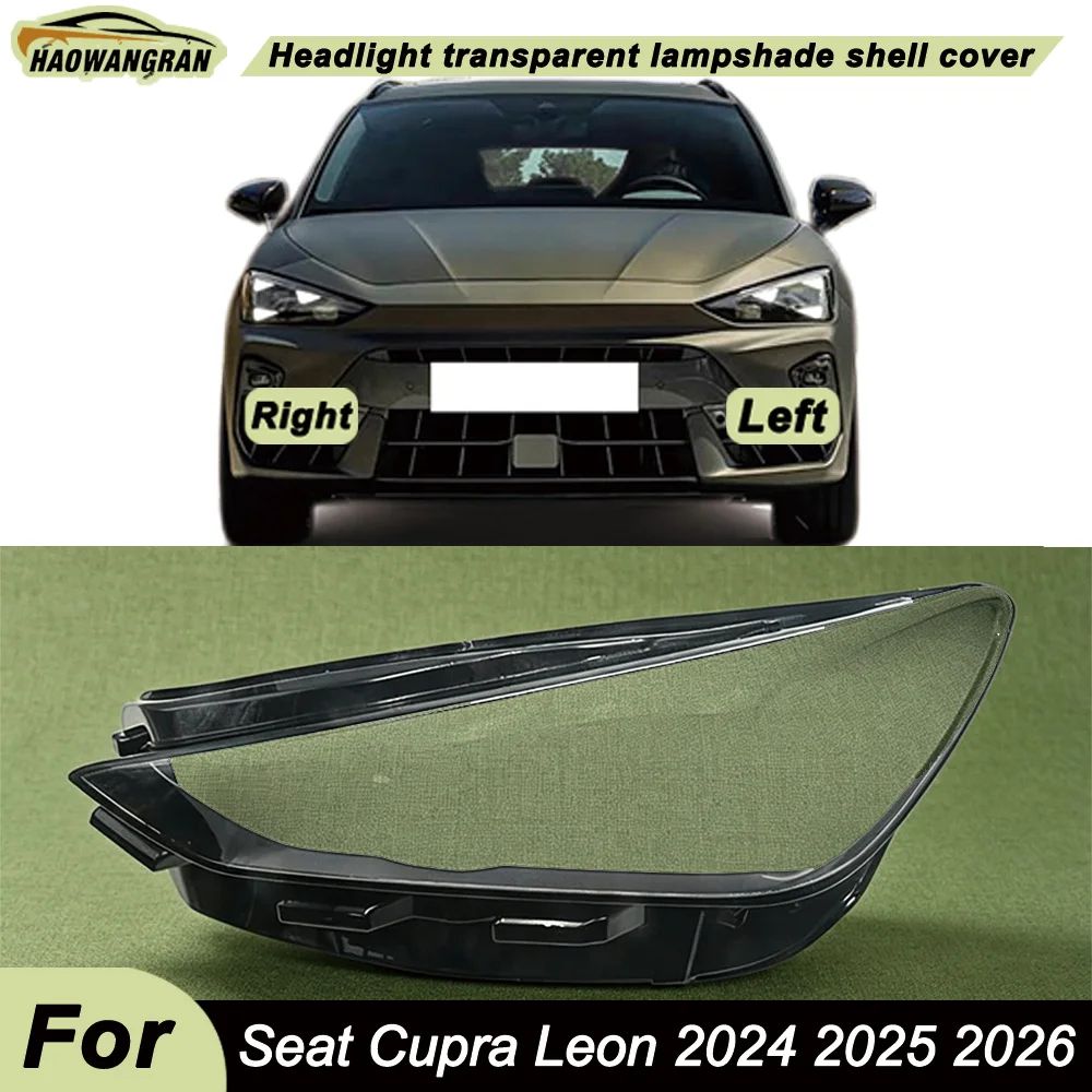 For Seat 2024 2025 2026 Cupra Leon Headlights Cover Transparent Lamp Shade Headlamp Shell Plexiglass Replace Original Lampshade
For Seat 2024 2025 2026 Cupra Leon Headlights Cover Transparent Lamp Shade Headlamp Shell Plexiglass Replace Original Lampshade