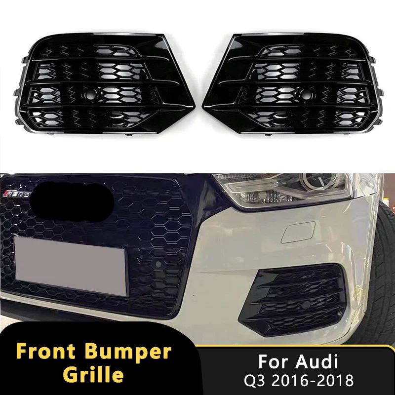 For Audi Q3 2016-2018 Car Front Bumper Fog Light Frame Grille Replacement Lower Grid Body Decoration Modification Kit RSQ3 Style
For Audi Q3 2016-2018 Car Front Bumper Fog Light Frame Grille Replacement Lower Grid Body Decoration Modification Kit RSQ3 Style