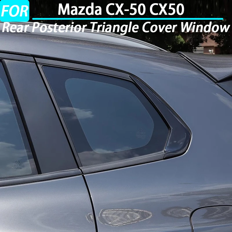 Rear Door Posterior Triangle Cover Window Trim Glass Strip for Mazda CX-50 CX50 Exterior Accessories 2024 2025
Rear Door Posterior Triangle Cover Window Trim Glass Strip for Mazda CX-50 CX50 Exterior Accessories 2024 2025