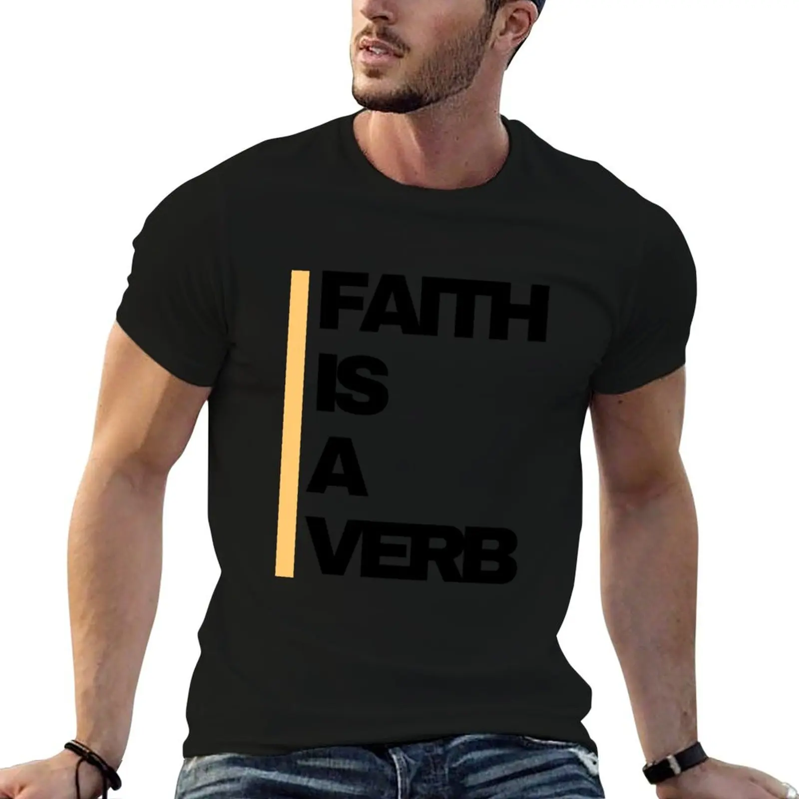 FAITH IS A VERB - BOLD T-Shirt T-shirts man fashion shirts shirts graphic tee shirts graphic tees men
FAITH IS A VERB - BOLD T-Shirt T-shirts man fashion shirts shirts graphic tee shirts graphic tees men