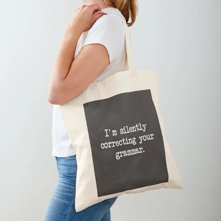 I'm Silently Correcting Your Grammar. Tote Bag foldable reusable bag canvas shopping bag free delivery bags
I'm Silently Correcting Your Grammar. Tote Bag foldable reusable bag canvas shopping bag free delivery bags