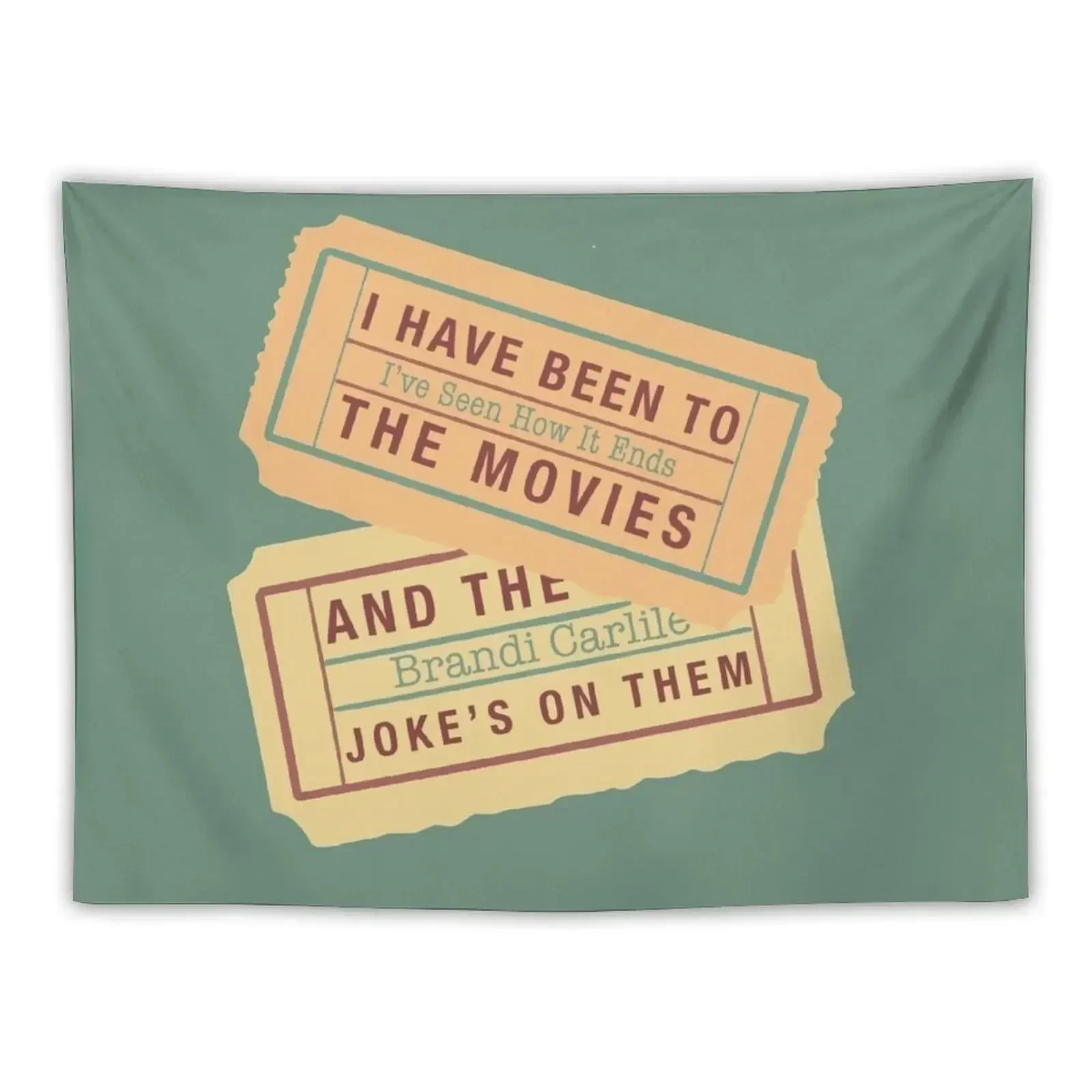 The Joke Brandi Carlile Movie Tickets Tapestry Room Decorations Aesthetic Bedrooms Decorations Christmas Decoration Tapestry
The Joke Brandi Carlile Movie Tickets Tapestry Room Decorations Aesthetic Bedrooms Decorations Christmas Decoration Tapestry