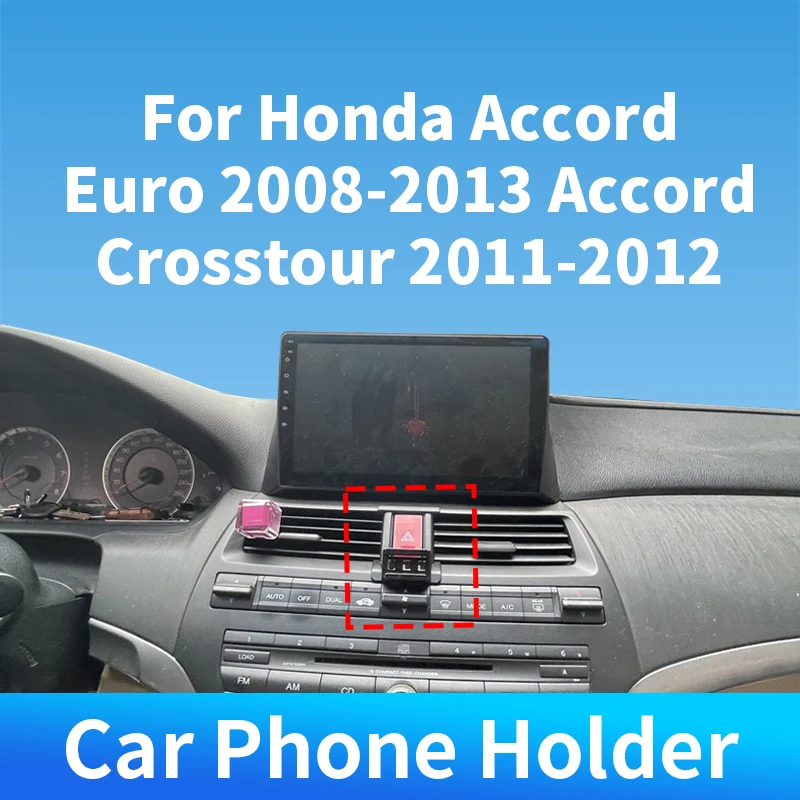 For Honda Accord Euro 2008-2013 Accord Crosstour 2011-2012 Car Phone Holder Special Gravity For Car Auto Interior Accessories
For Honda Accord Euro 2008-2013 Accord Crosstour 2011-2012 Car Phone Holder Special Gravity For Car Auto Interior Accessories