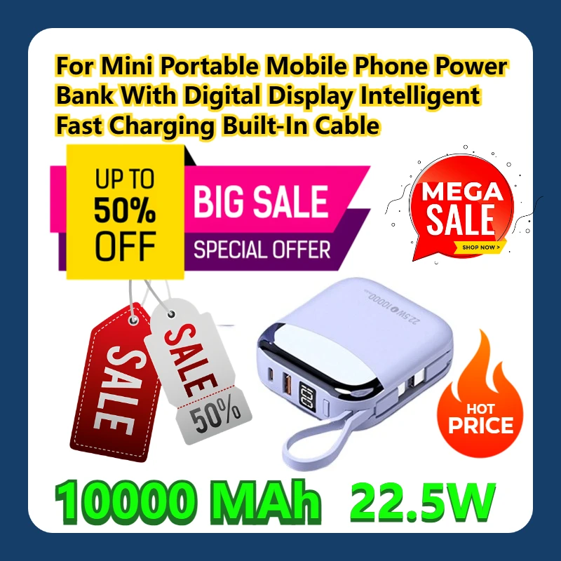 For 22.5W Mini Portable Mobile Phone Power Bank With Digital Display Intelligent Fast Charging 10000 MAh Built-In Cable
For 22.5W Mini Portable Mobile Phone Power Bank With Digital Display Intelligent Fast Charging 10000 MAh Built-In Cable