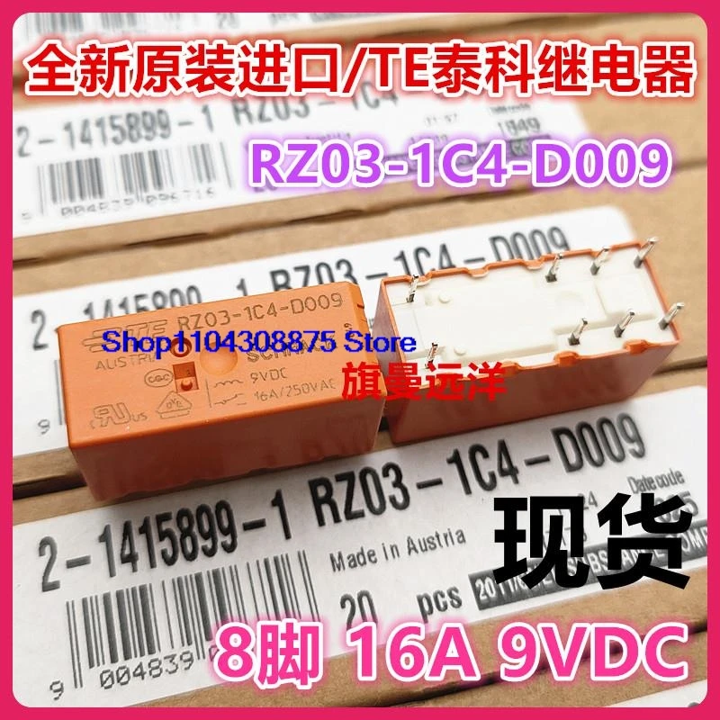 RZ03-1C4-D009 TE 9V 9VDC 8 16A DC9
RZ03-1C4-D009 TE 9V 9VDC 8 16A DC9