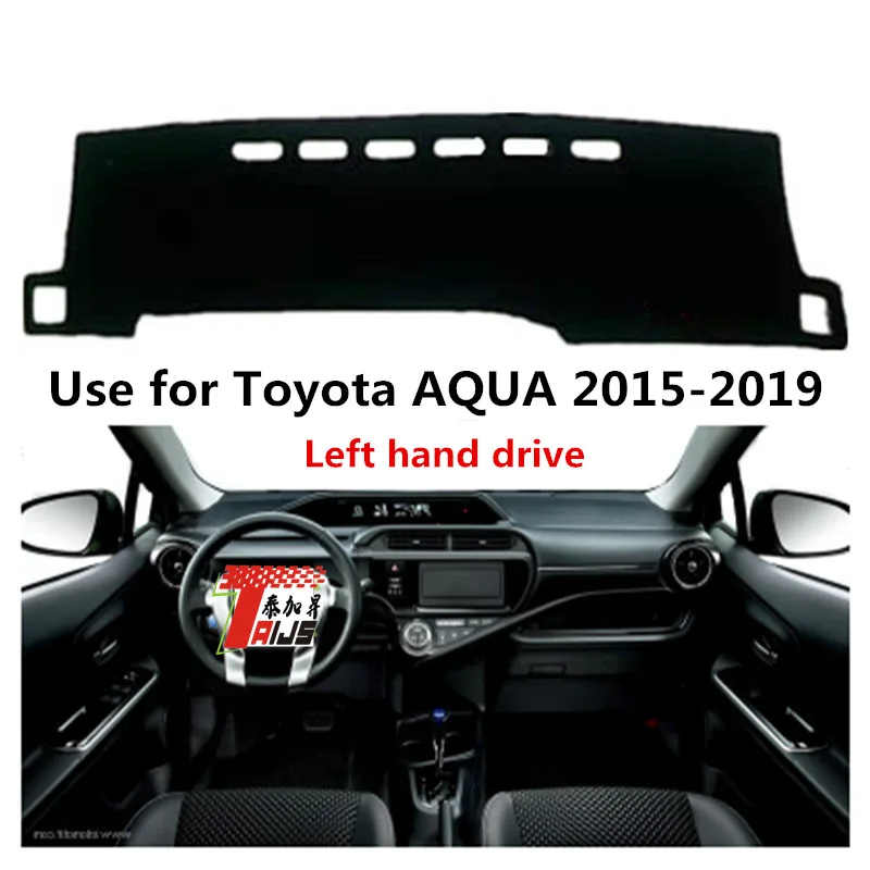 TAIJS factory high quality Suede dashboard cover for Toyota AQUA 2015-2019 Left-hand drive hot selling
TAIJS factory high quality Suede dashboard cover for Toyota AQUA 2015-2019 Left-hand drive hot selling