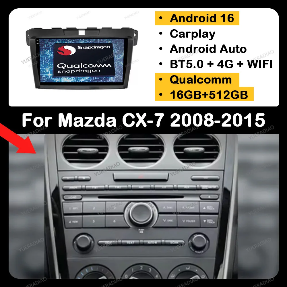 Android 16 Car Radio For Mazda CX-7 Cx7 2008 - 2015 Multimedia Video Player QLED 4G WIFI GPS NAVI Qualcomm BT 2DIN Head Unit
Android 16 Car Radio For Mazda CX-7 Cx7 2008 - 2015 Multimedia Video Player QLED 4G WIFI GPS NAVI Qualcomm BT 2DIN Head Unit
