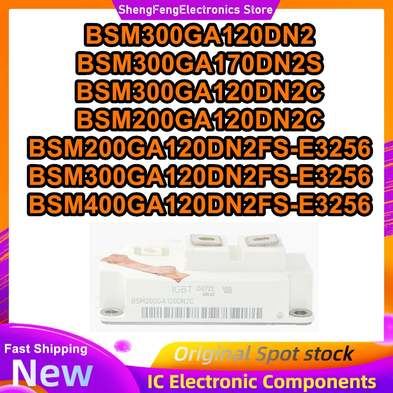 BSM300GA120DN2 BSM300GA170DN2S BSM300GA120DN2C 200GA120DN2C BSM200GA120DN2FS-E3256 BSM300GA120DN2FS-E3256 BSM400GA120DN2FS-E3256
BSM300GA120DN2 BSM300GA170DN2S BSM300GA120DN2C 200GA120DN2C BSM200GA120DN2FS-E3256 BSM300GA120DN2FS-E3256 BSM400GA120DN2FS-E3256