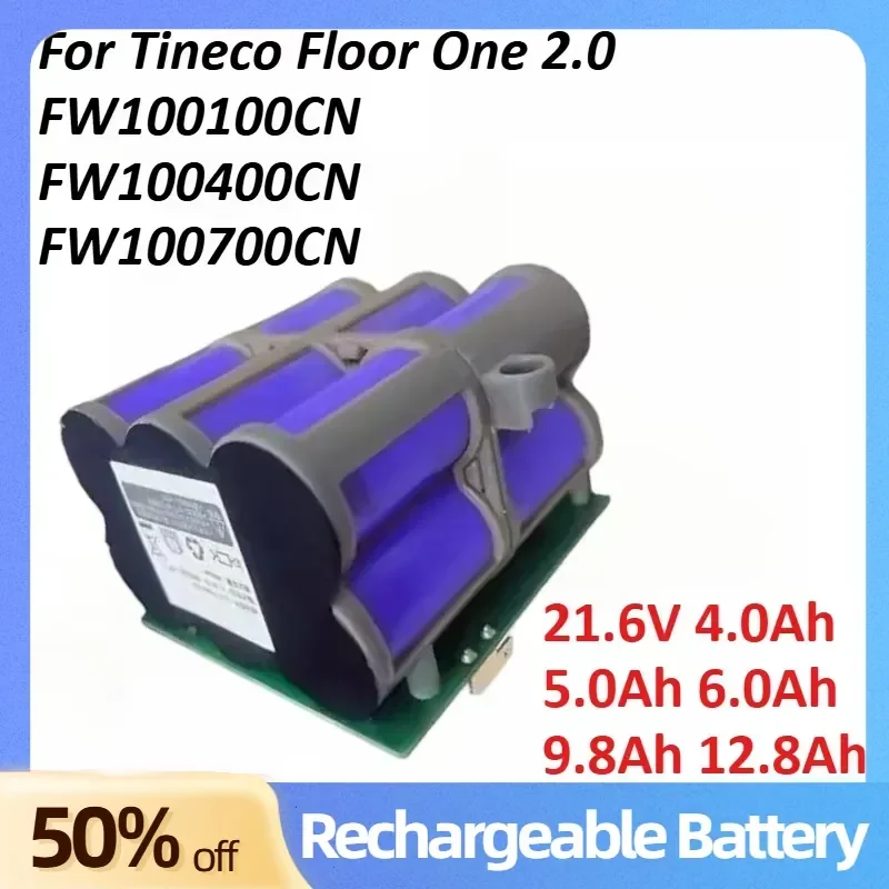 21.6V 4.0Ah 5.0Ah 6.0Ah 9.8Ah 12.8Ah for Tineco Floor Cleaning Machine Floor One 2.0 LCD LED 2nd Generation FW100700CN
21.6V 4.0Ah 5.0Ah 6.0Ah 9.8Ah 12.8Ah for Tineco Floor Cleaning Machine Floor One 2.0 LCD LED 2nd Generation FW100700CN