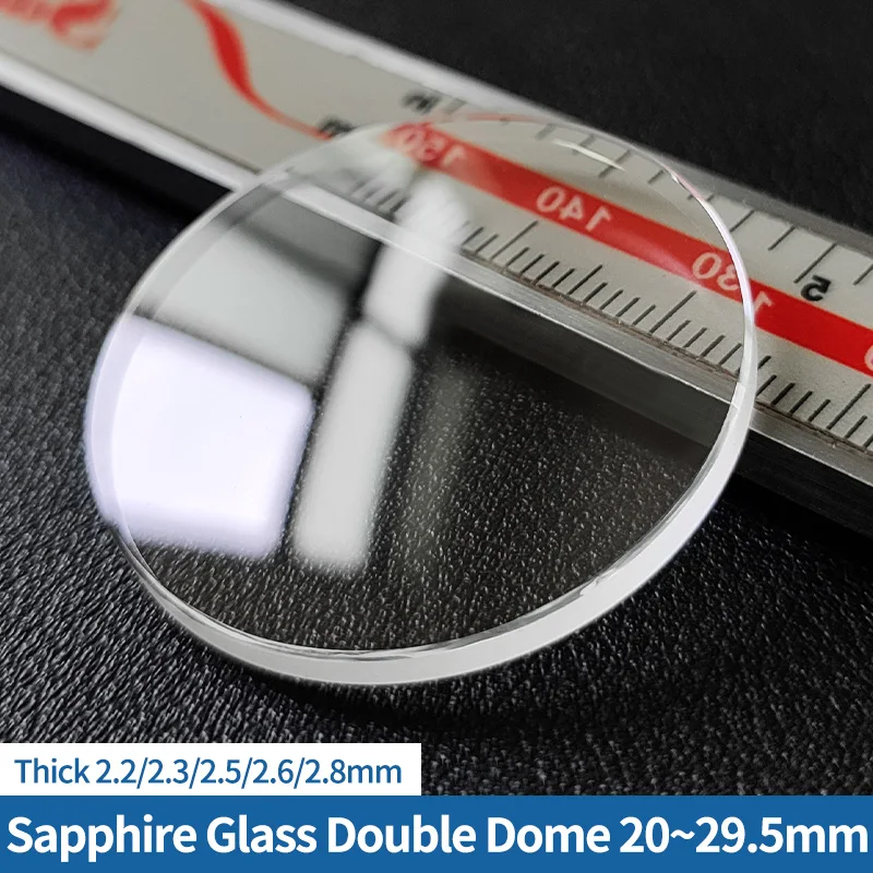 20mm-29.5mm Double Dome Sapphire Crystal 2.2/2.3/2.5/2.6/2.8mm Thick Watch Glass Replacement Parts 21mm 22mm 23mm 25mm 28.5mm
20mm-29.5mm Double Dome Sapphire Crystal 2.2/2.3/2.5/2.6/2.8mm Thick Watch Glass Replacement Parts 21mm 22mm 23mm 25mm 28.5mm