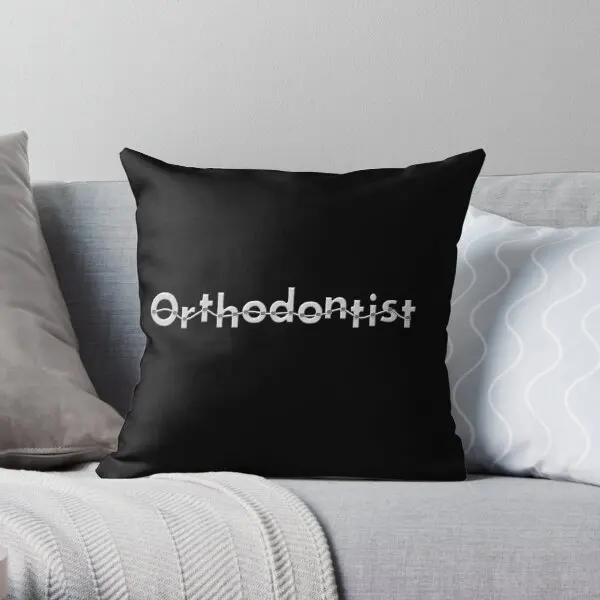 Orthodontist Printing Throw Pillow Cover Decorative Throw Fashion Anime Office Soft Bed Sofa Home Pillows not include One Side
Orthodontist Printing Throw Pillow Cover Decorative Throw Fashion Anime Office Soft Bed Sofa Home Pillows not include One Side