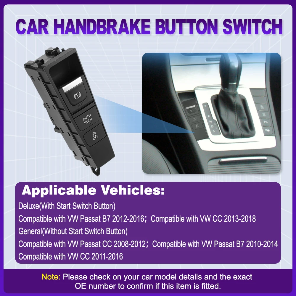 3AD927137B, 3AD927137A 3AB927137B Electric Handbrake Parking Brake Button Start Stop Switch For VW Passat B7 Passat CC 2012-2015
3AD927137B, 3AD927137A 3AB927137B Electric Handbrake Parking Brake Button Start Stop Switch For VW Passat B7 Passat CC 2012-2015