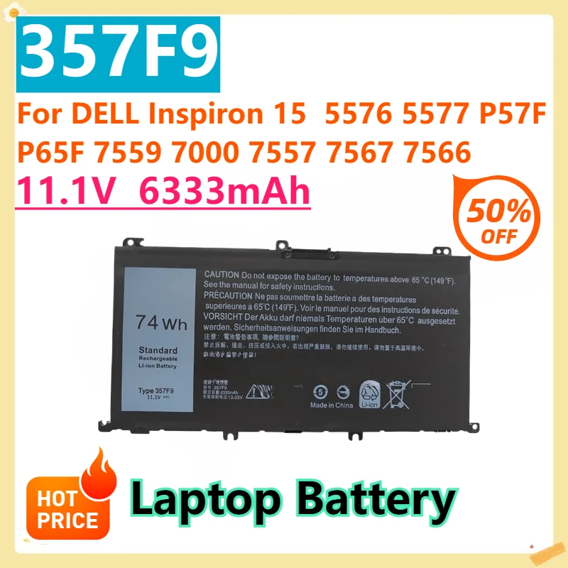 Для DELL Inspiron 15 5576 5577 P57F P65F 7559 7000 7557 7567 7566 11,1 В 6333 мАч 357F9 Сменный аккумулятор для ноутбука
Для DELL Inspiron 15 5576 5577 P57F P65F 7559 7000 7557 7567 7566 11,1 В 6333 мАч 357F9 Сменный аккумулятор для ноутбука