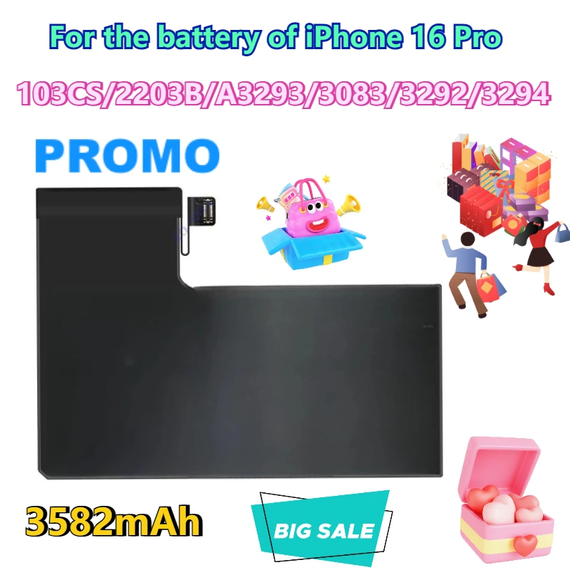 Для аккумулятора iPhone 16 Pro емкостью 3582 мАч с моделями 103CS/2203B/A3293/3083/3292/3294
Для аккумулятора iPhone 16 Pro емкостью 3582 мАч с моделями 103CS/2203B/A3293/3083/3292/3294