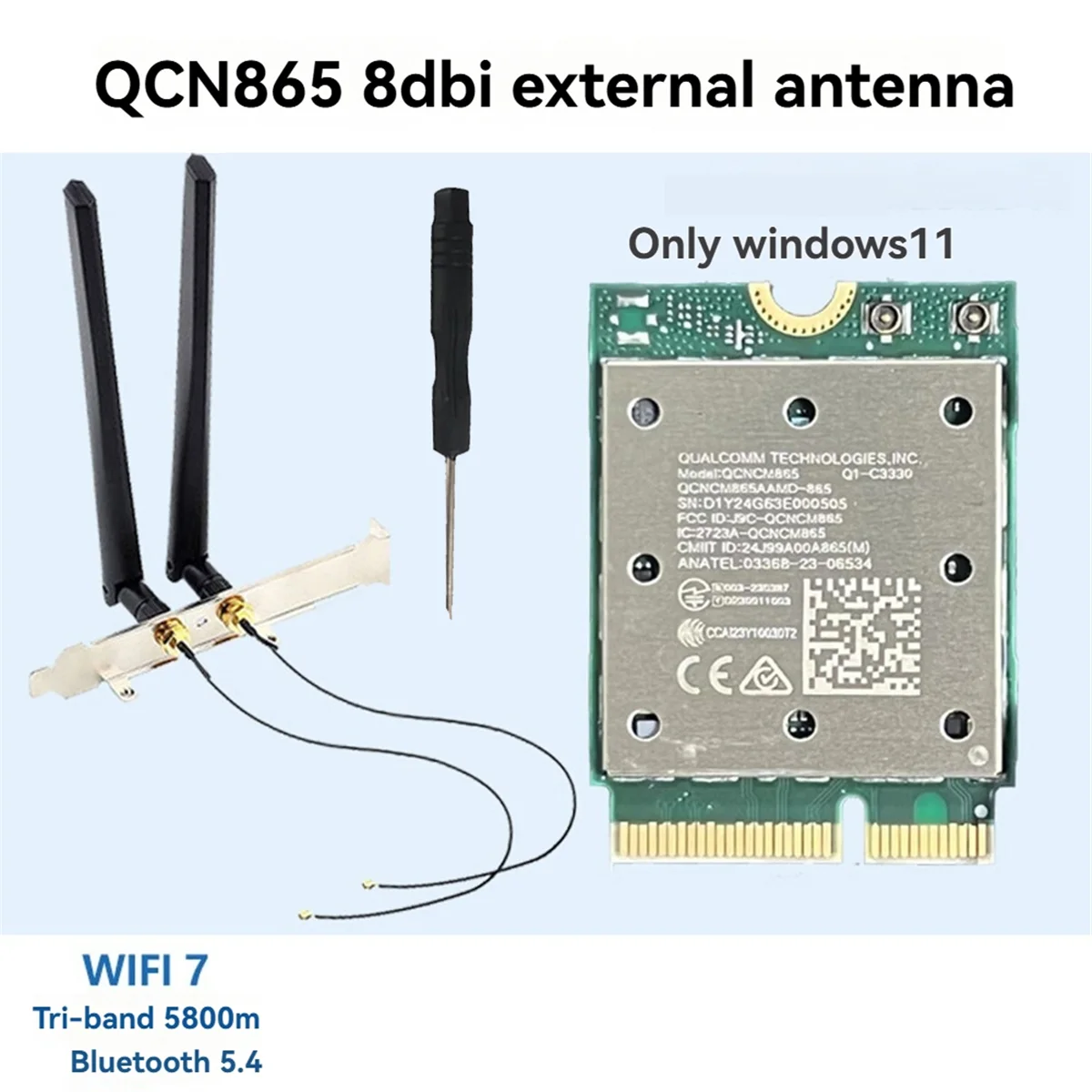 ABZDD Tri Band WiFi7 QCNCM865 Wireless WiFi Card Bluetooth 5.4 2.4G/5G/6Ghz Network Wireless Adapter Antenna for Win11
ABZDD Tri Band WiFi7 QCNCM865 Wireless WiFi Card Bluetooth 5.4 2.4G/5G/6Ghz Network Wireless Adapter Antenna for Win11