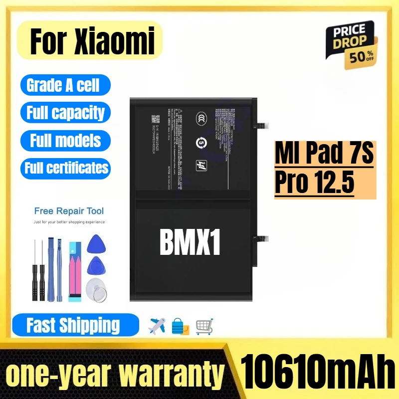 BMX1 for Xiaomi MI Pad 7S Pro 12.5 Tablet Battery 0 Cycle High Quality High Capacity Replacement Bateria Grade A Cell with Tools
BMX1 for Xiaomi MI Pad 7S Pro 12.5 Tablet Battery 0 Cycle High Quality High Capacity Replacement Bateria Grade A Cell with Tools