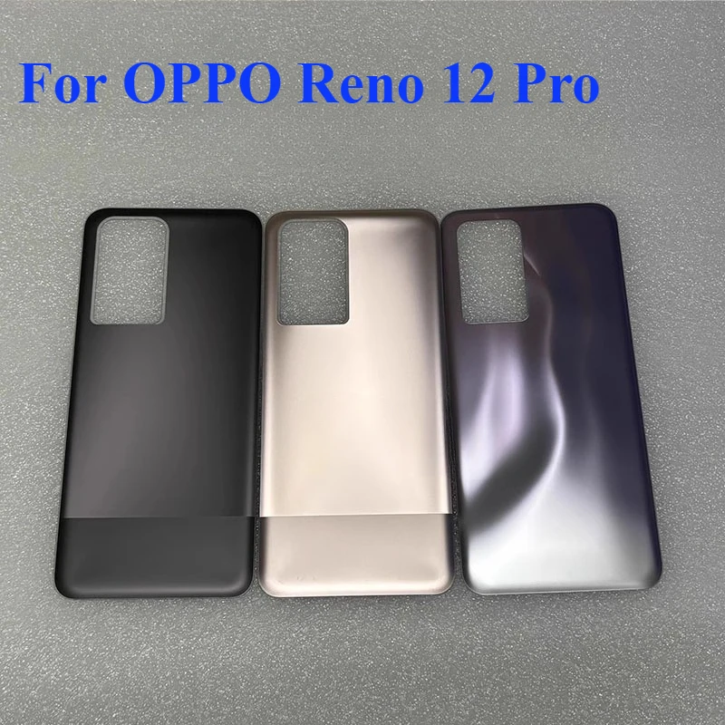 Для OPPO Reno12Pro крышка батарейного отсека задняя крышка корпус двери для OPPO Reno 12 Pro замена задней крышки батарейного отсека
Для OPPO Reno12Pro крышка батарейного отсека задняя крышка корпус двери для OPPO Reno 12 Pro замена задней крышки батарейного отсека