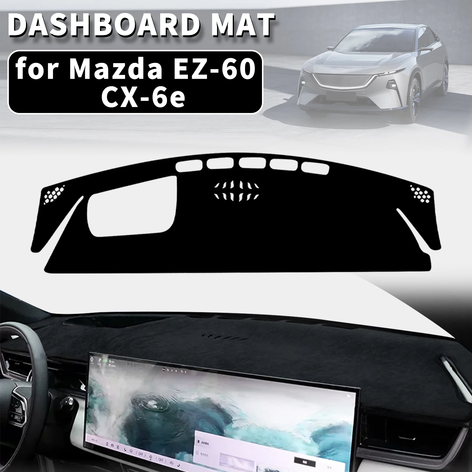 for Mazda EZ-60 CX-6e 2025 2026 Dashmat Dashboard Cover Dash Mat Anti-UV Sun Shade Carpet Pad Car Styling Accessories Protector
for Mazda EZ-60 CX-6e 2025 2026 Dashmat Dashboard Cover Dash Mat Anti-UV Sun Shade Carpet Pad Car Styling Accessories Protector