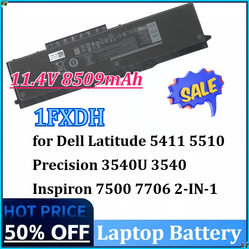 11.4V 8509mAh 97Wh 1FXDH 1WJT0 D191G Laptop Battery for Dell Latitude 5411 5510 Precision 3540U 3540 Inspiron 7500 7706 2-IN-1
11.4V 8509mAh 97Wh 1FXDH 1WJT0 D191G Laptop Battery for Dell Latitude 5411 5510 Precision 3540U 3540 Inspiron 7500 7706 2-IN-1