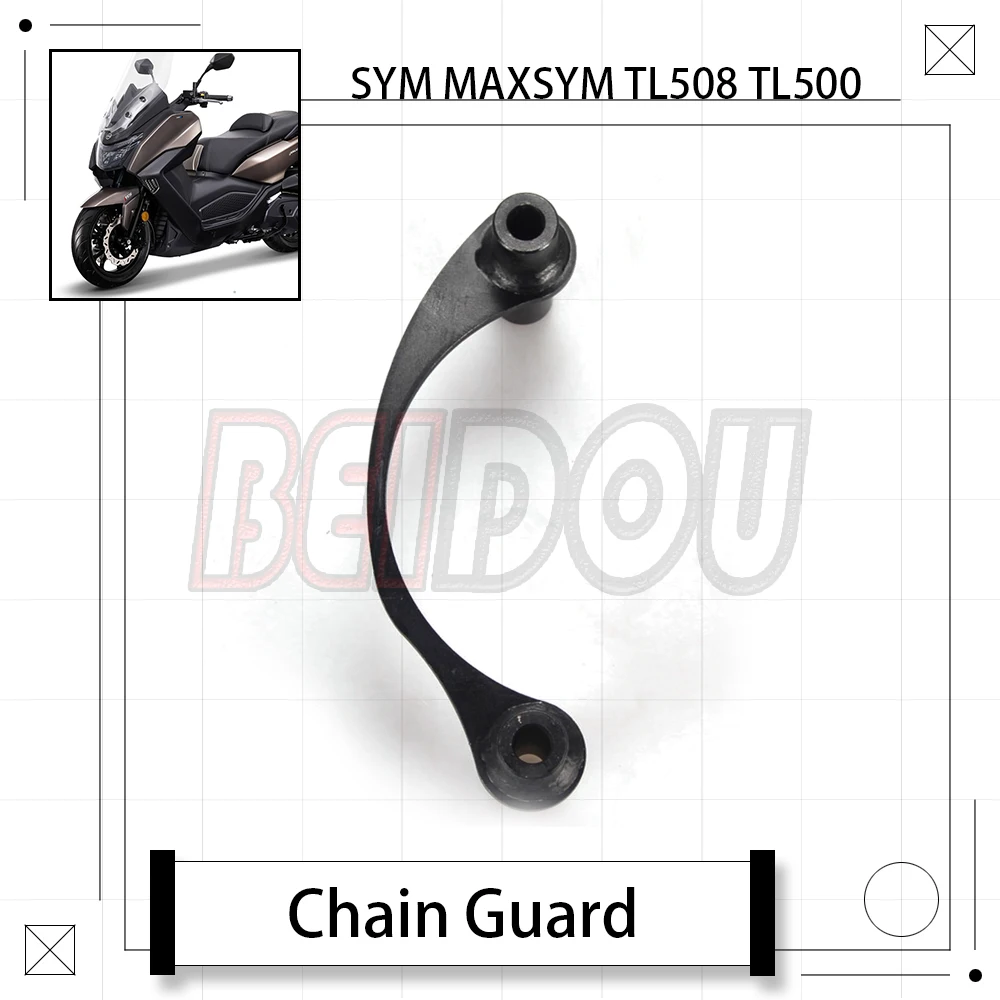For SYM MAXSYM TL508 TL500 508TL 500TL Motorcycle Original chain guard chain cover chain shell
For SYM MAXSYM TL508 TL500 508TL 500TL Motorcycle Original chain guard chain cover chain shell