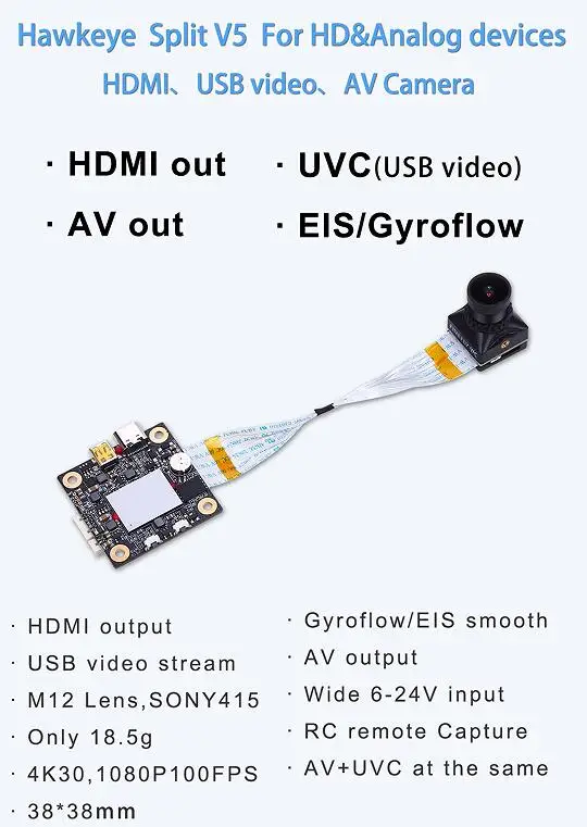 Hawkeye Split V5 HD&Analog devices HDMI /USB video/ IMX415 sensor FOV 170 F/2.8 AV DVR Gyroflow Camera AIO FOR FPV RC
Hawkeye Split V5 HD&Analog devices HDMI /USB video/ IMX415 sensor FOV 170 F/2.8 AV DVR Gyroflow Camera AIO FOR FPV RC