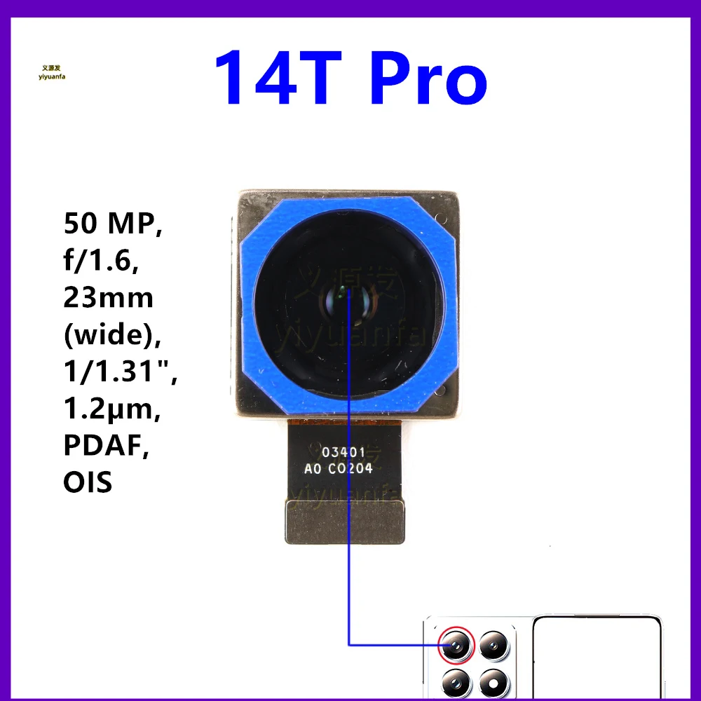 50MP Main Back Camera For Xiaomi 14T Pro Big Rear View Camera Flex Cable Module Phone Replacement 2407FPN8EG
50MP Main Back Camera For Xiaomi 14T Pro Big Rear View Camera Flex Cable Module Phone Replacement 2407FPN8EG