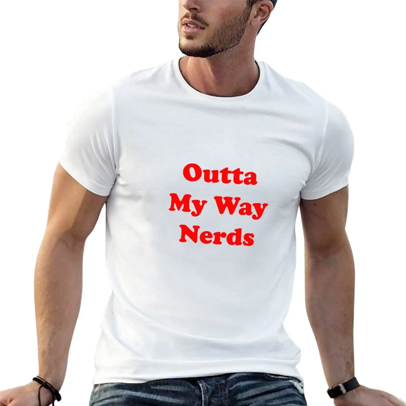 Outta My Way Nerds T-Shirt essential t shirt man t shirts cotton T-Shirt
Outta My Way Nerds T-Shirt essential t shirt man t shirts cotton T-Shirt