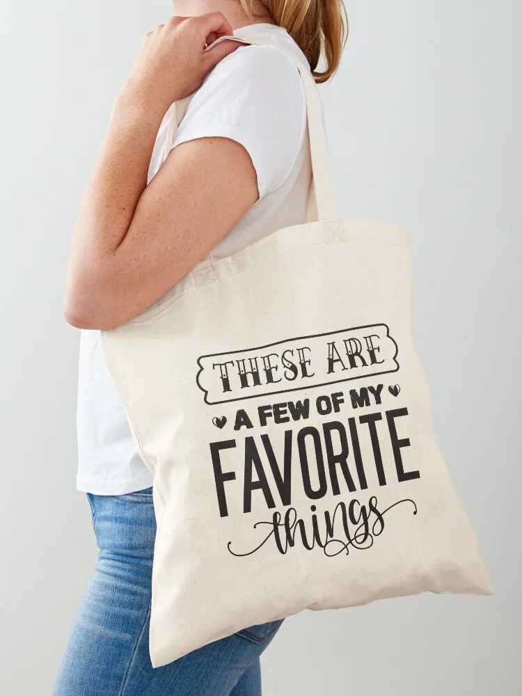 These are a few of my favorite things Tote Bag tote bag screen the tote bag reusable shopping bags custom bags
These are a few of my favorite things Tote Bag tote bag screen the tote bag reusable shopping bags custom bags