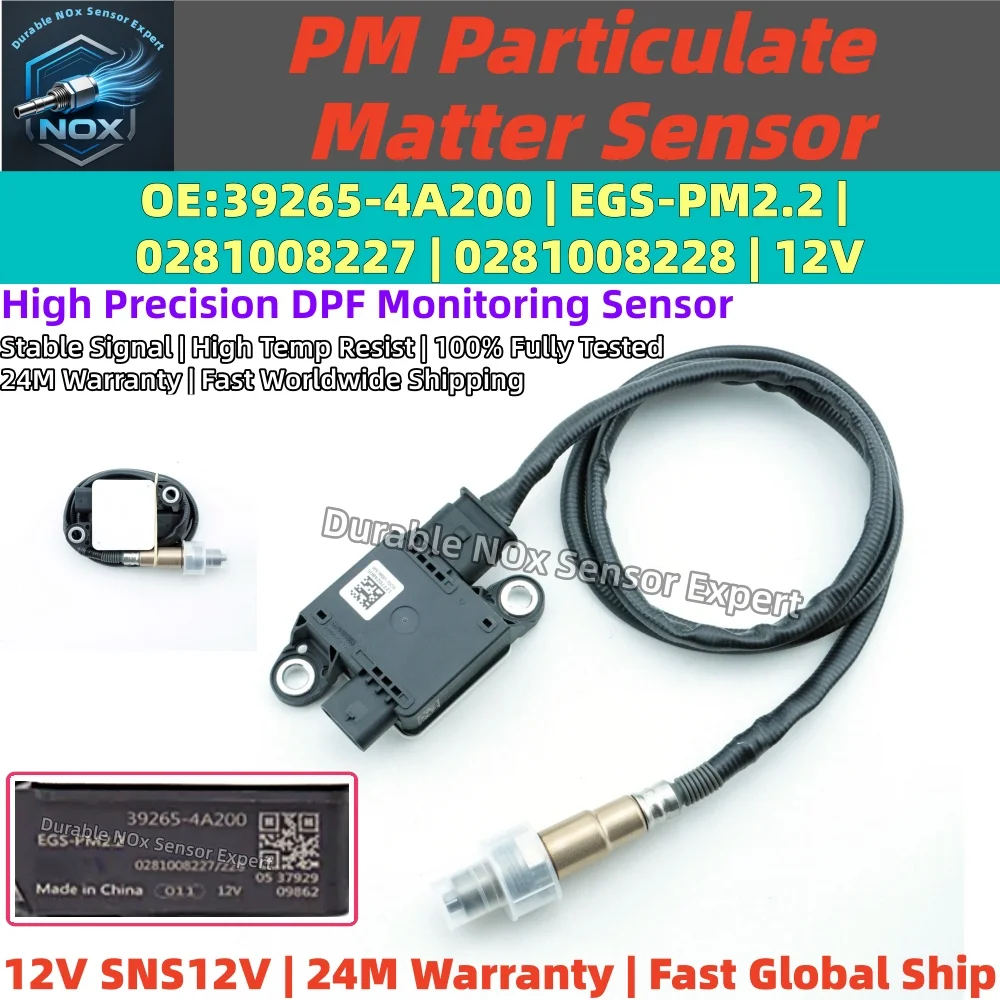 PM Particulate Matter Sensor 39265-4A200 EGS-PM2.2 0281008227 0281008228 12V For Hyundai Kia Euro6 Diesel DPF SCR
PM Particulate Matter Sensor 39265-4A200 EGS-PM2.2 0281008227 0281008228 12V For Hyundai Kia Euro6 Diesel DPF SCR