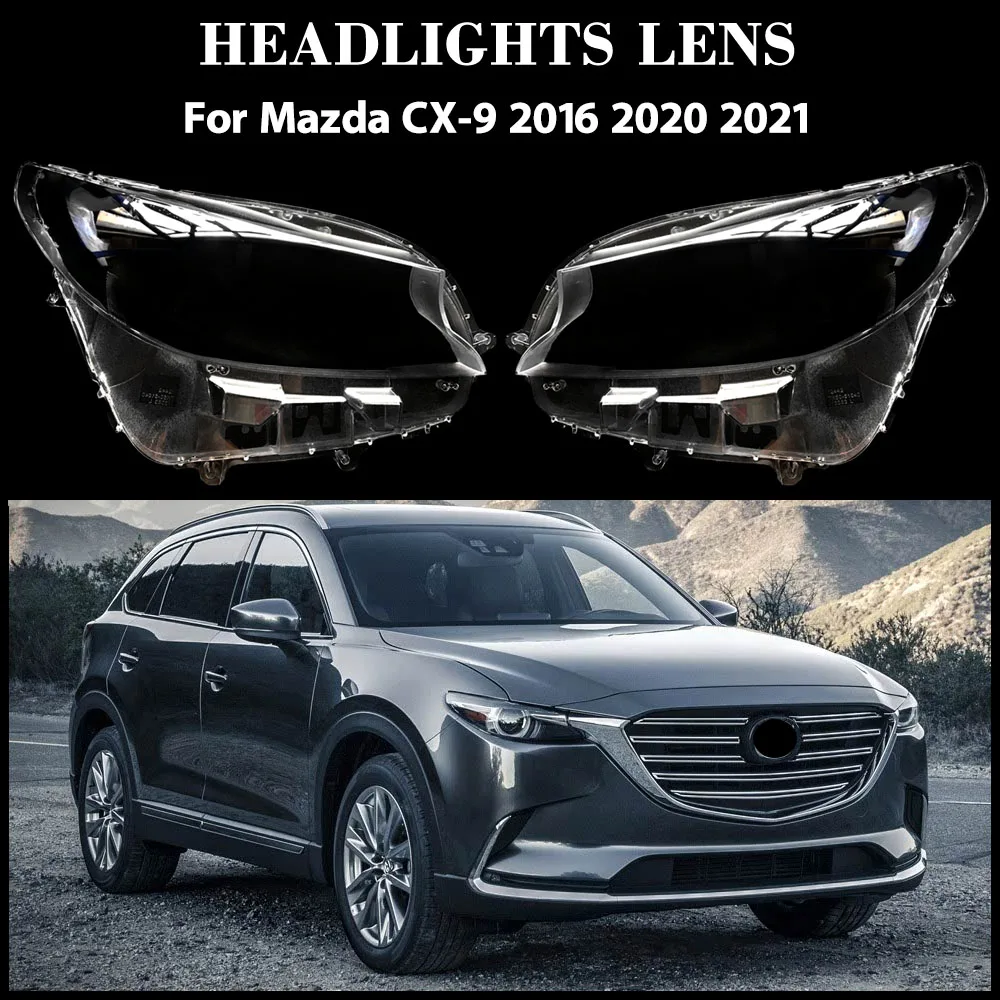 For Mazda CX-9 2016-2022 Lampshade Headlight Shell Headlamp Lamp Cover Transparent Shade Lens Plexiglass Replace Original
For Mazda CX-9 2016-2022 Lampshade Headlight Shell Headlamp Lamp Cover Transparent Shade Lens Plexiglass Replace Original