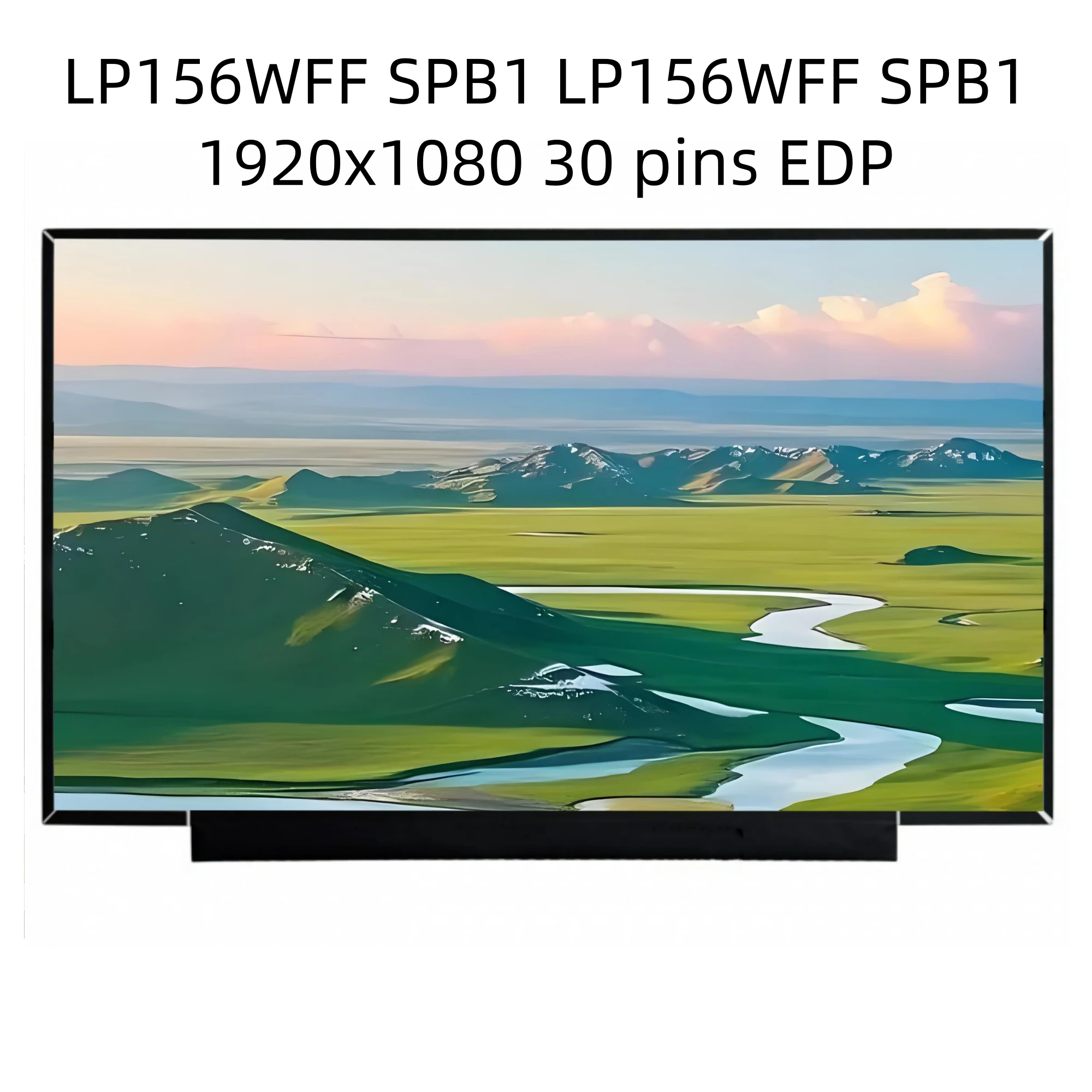 LP156WFF SPB1 LP156WFF-SPB1 fit LP156WFF-SPF1 LP156WFE-SPF1 72% 30 pin EDP IPS 15.6''Laptop LCD Screen Panel
LP156WFF SPB1 LP156WFF-SPB1 fit LP156WFF-SPF1 LP156WFE-SPF1 72% 30 pin EDP IPS 15.6''Laptop LCD Screen Panel