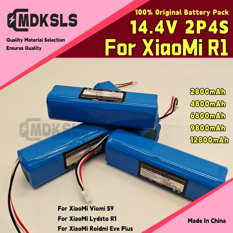 For XiaoMi Viomi S9 Lydsto R1 Roidmi Eve Plus 14.4V 2026 100% Original lithium battery 2P4S 4800mAh 6800mAh 9800mAh 12800mAh
For XiaoMi Viomi S9 Lydsto R1 Roidmi Eve Plus 14.4V 2026 100% Original lithium battery 2P4S 4800mAh 6800mAh 9800mAh 12800mAh