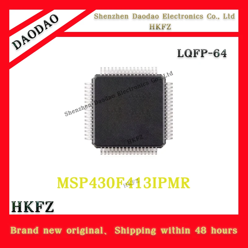 MSP430F413IPMR MSP430F printing M430F413 LQFP-64 MCU chip ic new original
MSP430F413IPMR MSP430F printing M430F413 LQFP-64 MCU chip ic new original