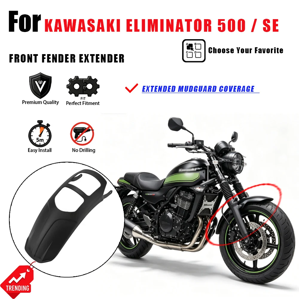 For Kawasaki Eliminator 500 EL500 Motorcycle Front Fender Extender Mudguard Extension Splash Guard Accesorios Moto Guardabarros
For Kawasaki Eliminator 500 EL500 Motorcycle Front Fender Extender Mudguard Extension Splash Guard Accesorios Moto Guardabarros