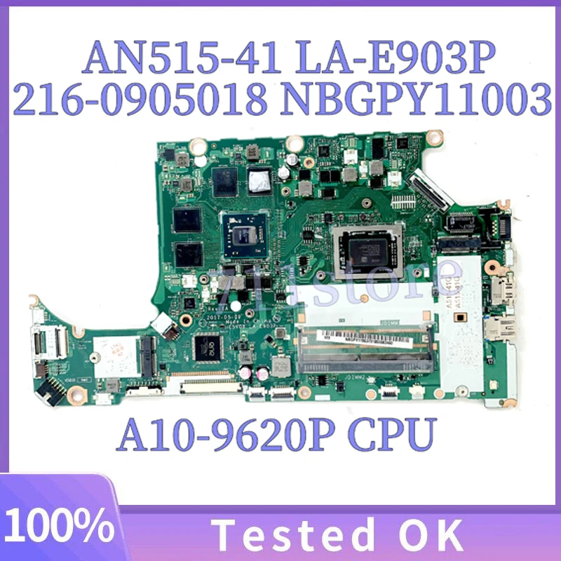 LA-E903P NBGPY11003 для Acer Nitro AN515 AN515-41G, материнская плата для ноутбука с процессором A10-9620P 216- 0905018 100% полностью протестировано в порядке
LA-E903P NBGPY11003 для Acer Nitro AN515 AN515-41G, материнская плата для ноутбука с процессором A10-9620P 216- 0905018 100% полностью протестировано в порядке