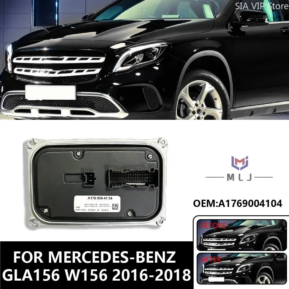A1769004104 For Mercedes-Benz GLA156 W156 2016-2018 LED Headlight Control Module LED Driver Ballast Control Unit Car Accessories
A1769004104 For Mercedes-Benz GLA156 W156 2016-2018 LED Headlight Control Module LED Driver Ballast Control Unit Car Accessories