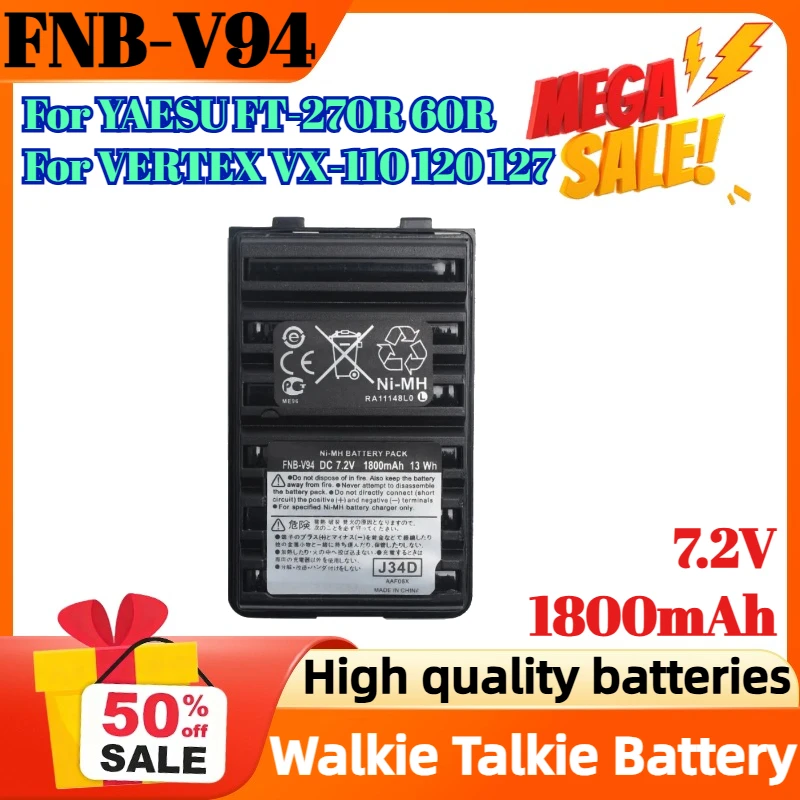 FNB-V94 7.2V 1800mAh for YAESU FT-270R 60R for VERTEX VX-110 120 127 VX-168 180 FNB-V57 FNB-64 FNB-83 Walkie Talkie Battery
FNB-V94 7.2V 1800mAh for YAESU FT-270R 60R for VERTEX VX-110 120 127 VX-168 180 FNB-V57 FNB-64 FNB-83 Walkie Talkie Battery