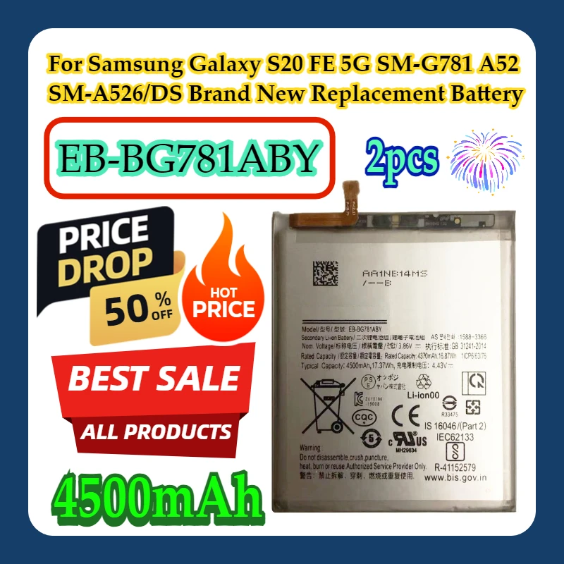 2pcs For Samsung Galaxy S20 FE 5G SM-G781 A52 SM-A526/DS Brand New EB-BG781ABY 4500mAh Replacement Battery
2pcs For Samsung Galaxy S20 FE 5G SM-G781 A52 SM-A526/DS Brand New EB-BG781ABY 4500mAh Replacement Battery